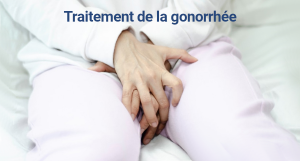 traitement de la gonorrhée